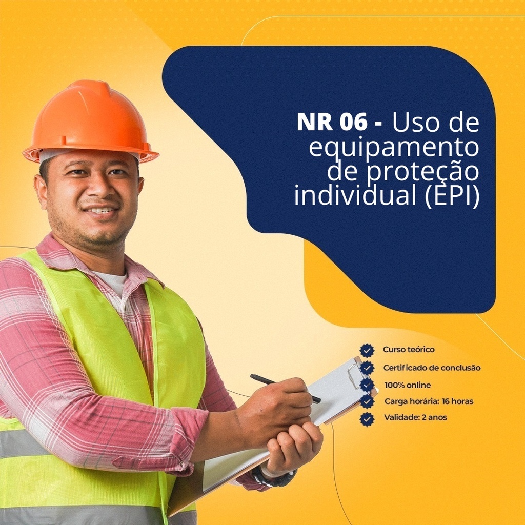 NR-6 - Equipamento de Proteção Individual (16h)