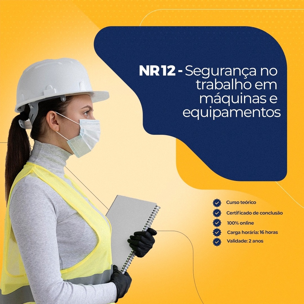 NR-12 - Segurança no Trabalho em Máquinas e Equipamentos (16h)